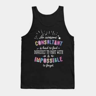 An awesome Consultant Gift Idea - Impossible to Forget Quote Tank Top